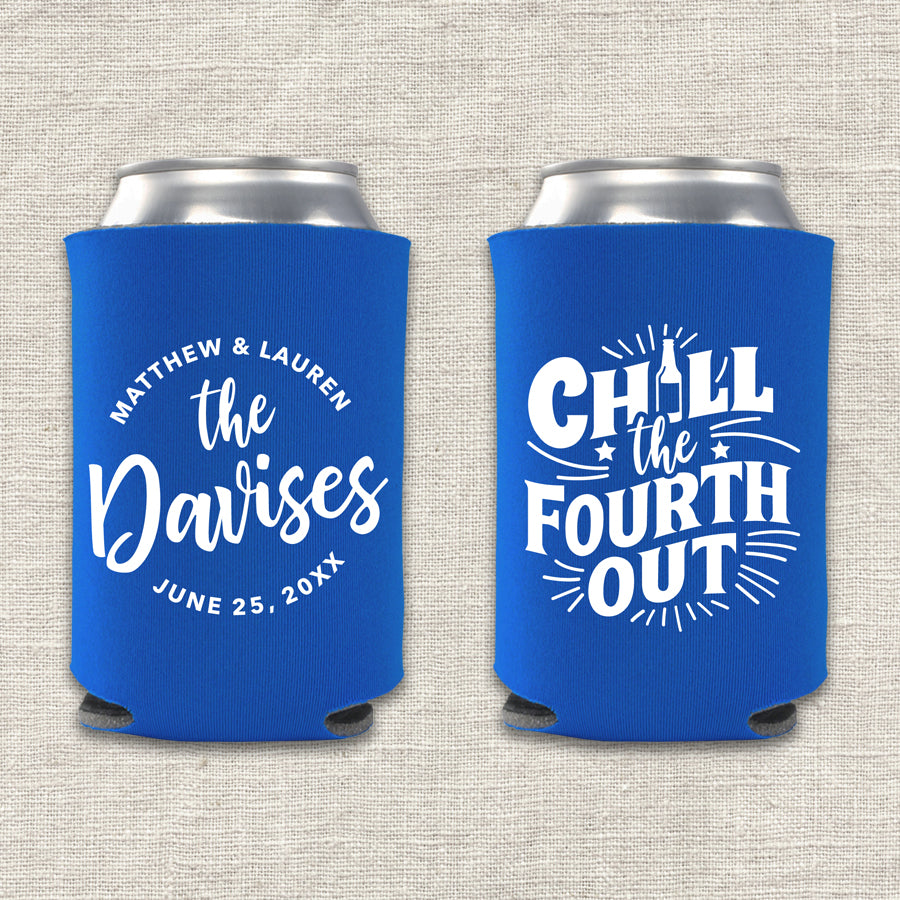 Chill the Fourth Out 4th of July Wedding Koozie