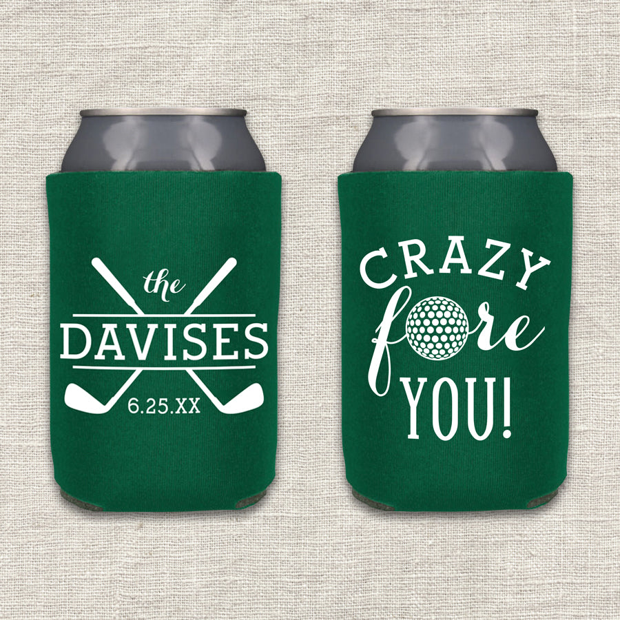 "Crazy Fore You" Can Cooler