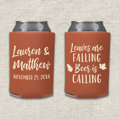 Leaves Are Falling, Beer Is Calling Autumn Wedding Koozie