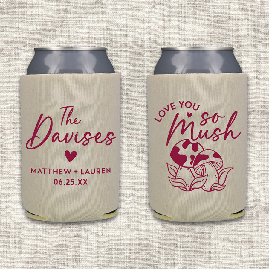 "Love You So Mush" Can Cooler