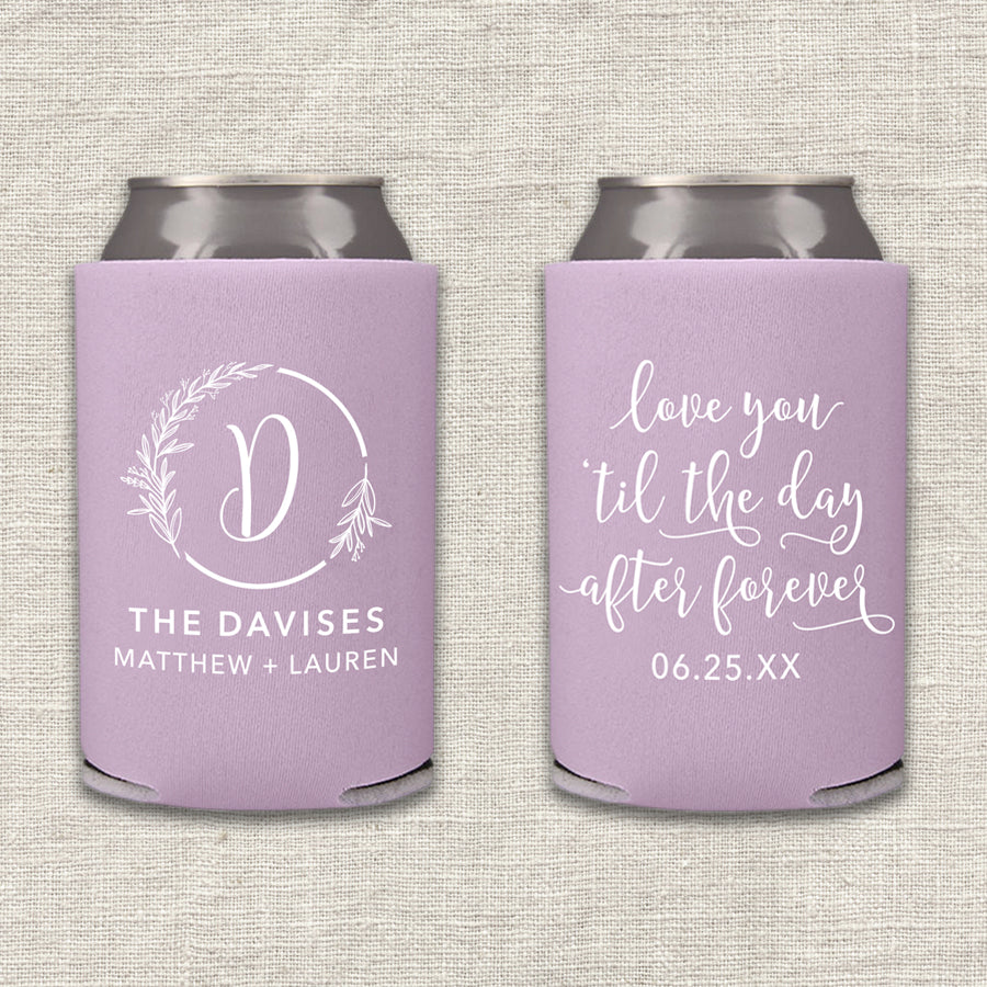 Love You 'til the Day After Forever Wedding Koozie