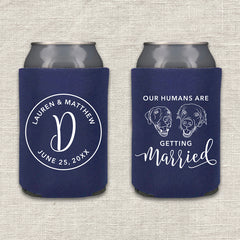 Our Humans Are Getting Married Wedding Koozie