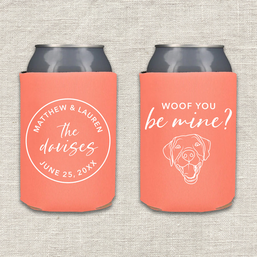 Woof You Be Mine Dog Wedding Koozie