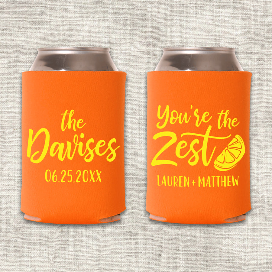 You're the Zest Citrus Wedding Koozie