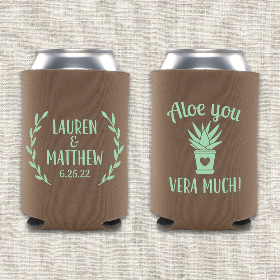 Aloe You Vera Much Wedding Koozie