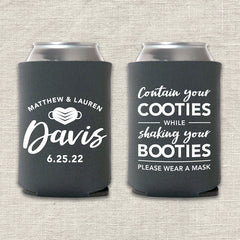 Contain Your Cooties While Shaking Your Booties Koozie