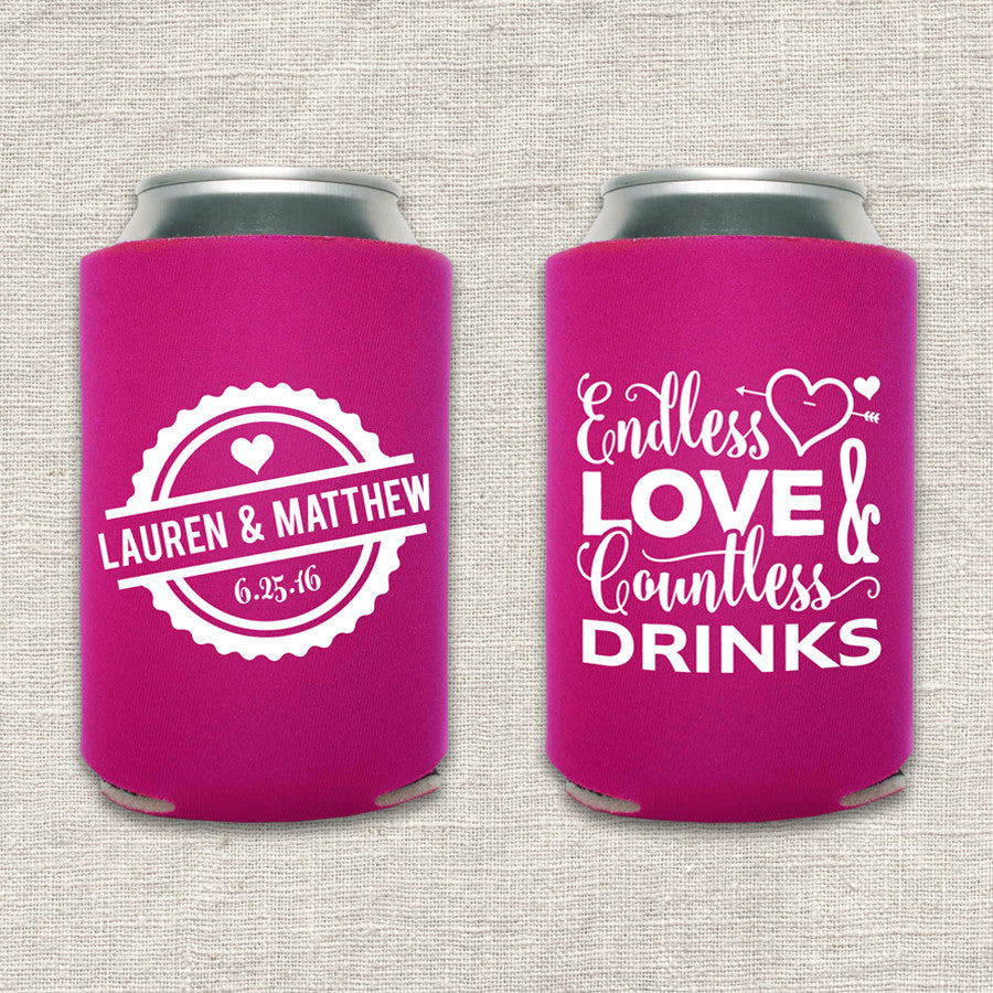 Endless Love and Countless Drinks Wedding Koozie