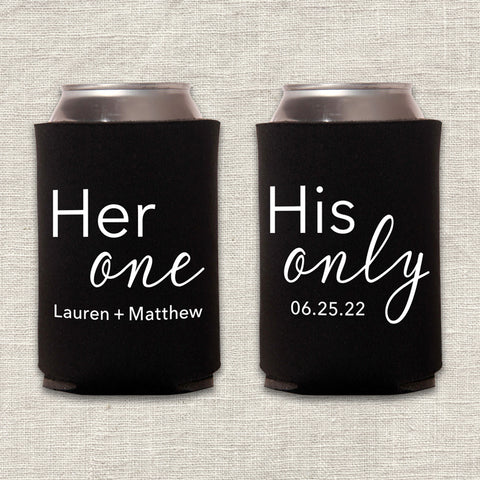 "Her One, His Only" Can Cooler