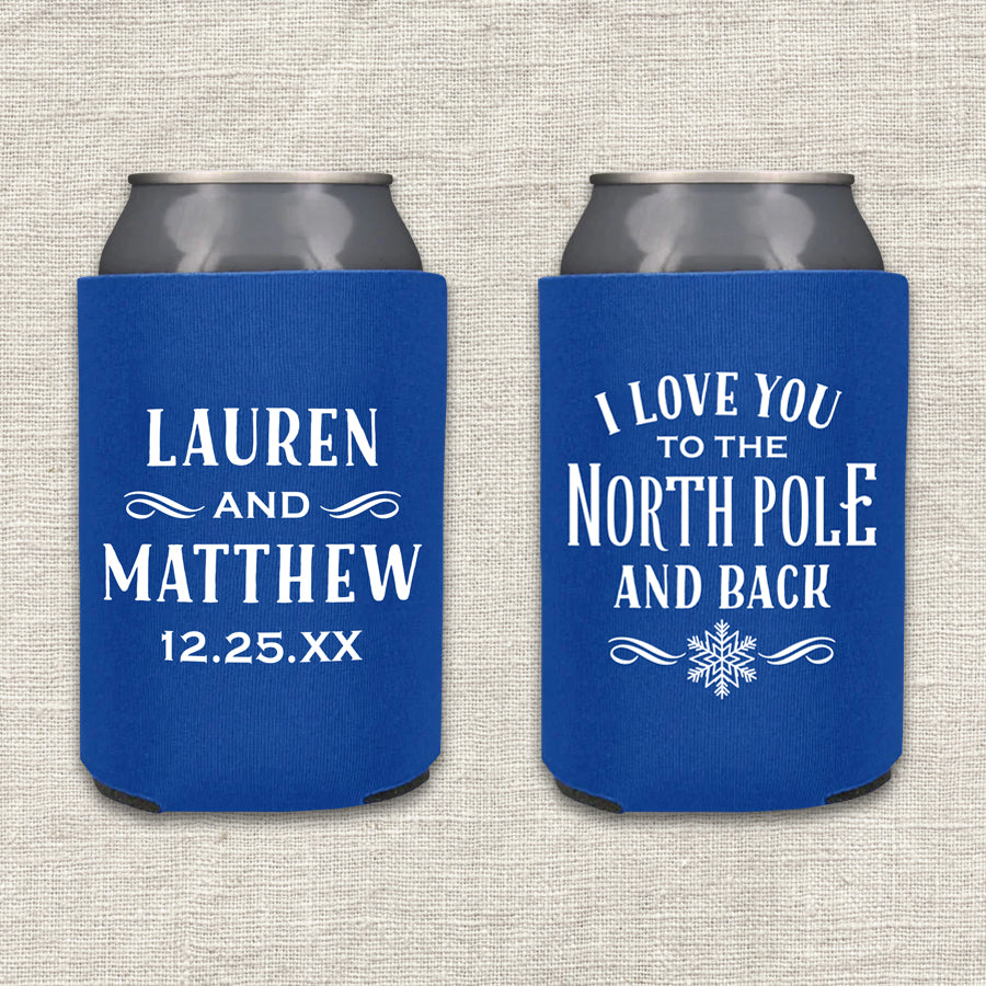 I Love You To the North Pole and Back Christmas Wedding Koozie