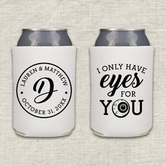 I Only Have Eyes for You Halloween Wedding Koozie
