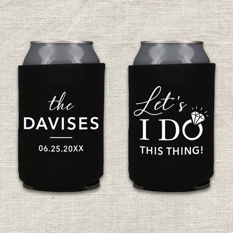 "Let's I Do This Thing" Can Cooler