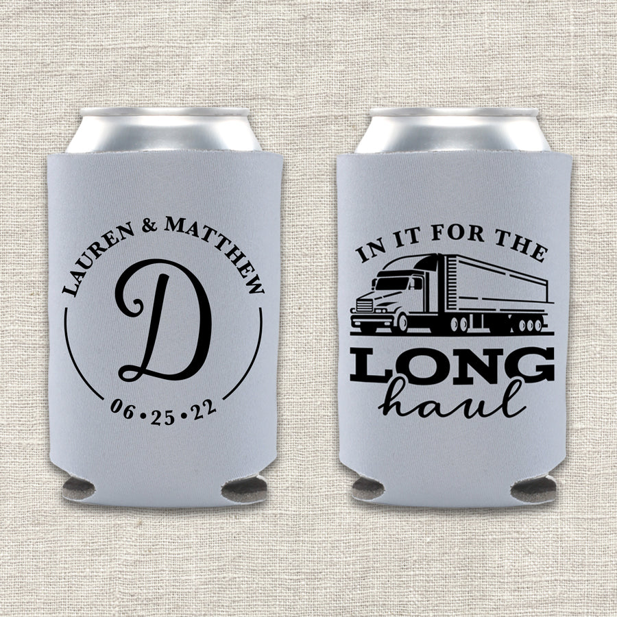 In It for the Long Haul Semi Truck Wedding Koozie