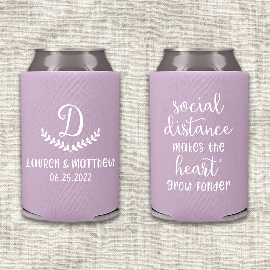 Social Distance Makes the Heart Grow Fonder Wedding Koozie