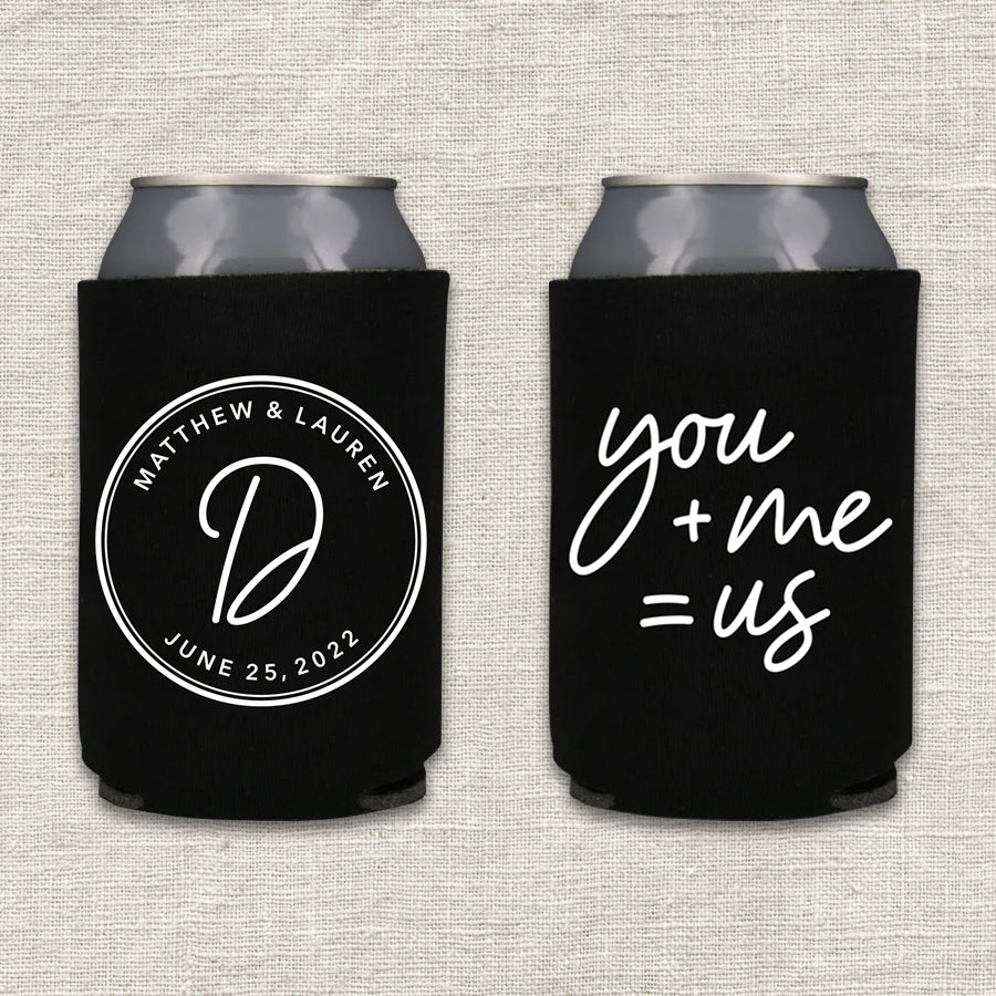 You + Me = Us Wedding Koozie