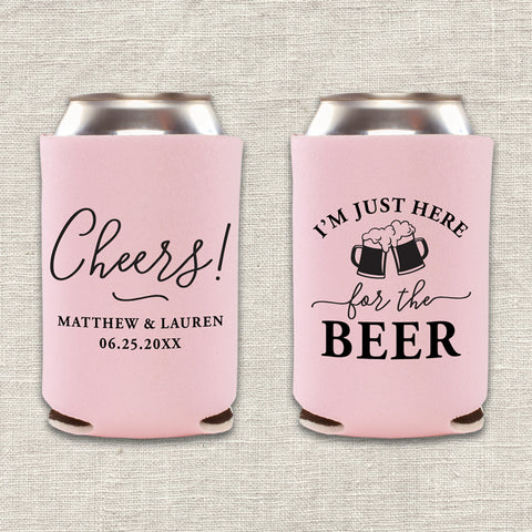 "Here for the Beer" Can Cooler