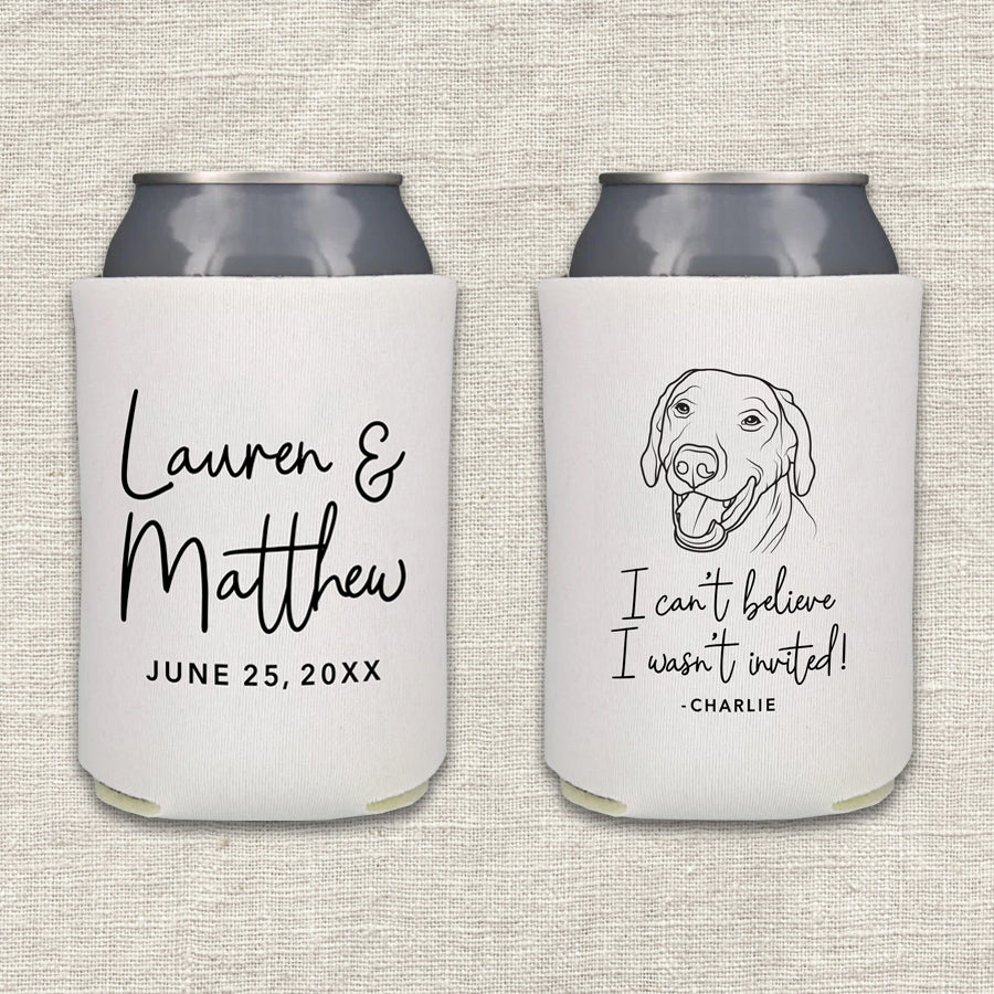 I Can't Believe I Wasn't Invited Dog Wedding Koozie