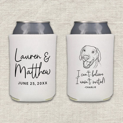 I Can't Believe I Wasn't Invited Dog Wedding Koozie
