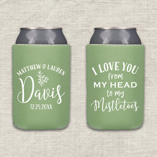 I Love You from My Head to My Mistletoes Christmas Wedding Koozie