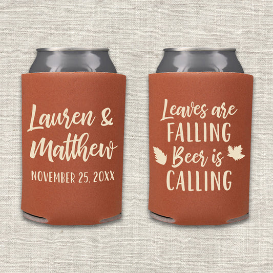 Leaves Are Falling, Beer Is Calling Autumn Wedding Koozie