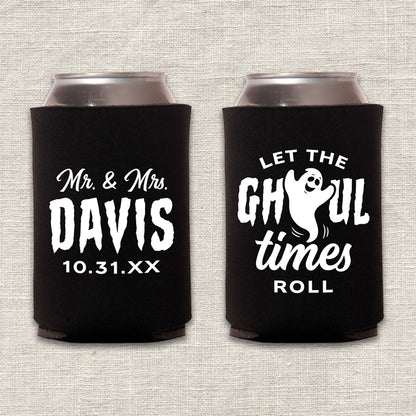 Let the Ghoul Times Roll Halloween Wedding Koozie