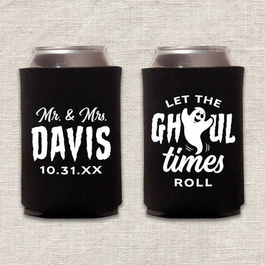 Let the Ghoul Times Roll Halloween Wedding Koozie