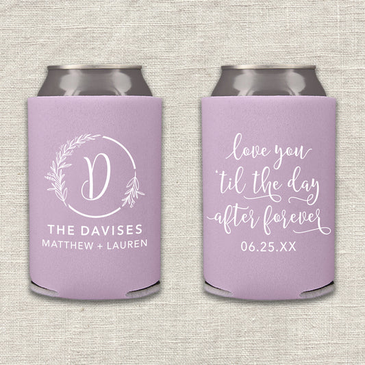 Love You 'til the Day After Forever Wedding Koozie