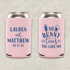 No Bunny Loves You Like Me Easter Wedding Koozie