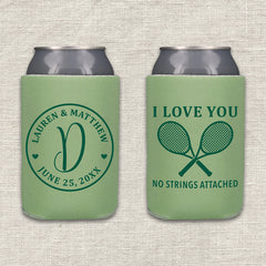 I Love You No Strings Attached Tennis Wedding Koozie