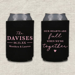 Our Hearts Are Full When We're Together Wedding Koozie