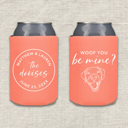 Woof You Be Mine Dog Wedding Koozie