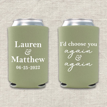 I'd Choose You Again and Again Wedding Koozie