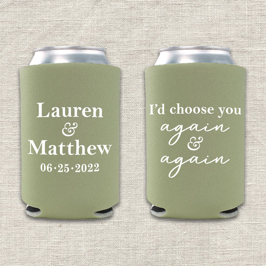 I'd Choose You Again and Again Wedding Koozie