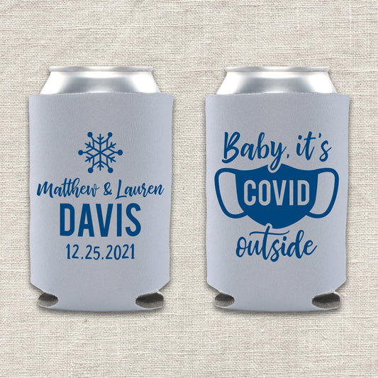 Baby, It's COVID Outside Wedding Koozie
