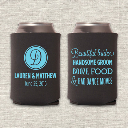 Beautiful bride, handsome groom, booze, food, and bad dance moves wedding koozie