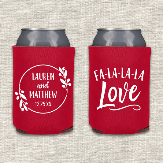 Fa-La-La-La-Love Christmas Wedding Koozie