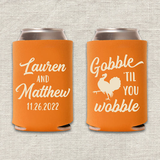 Gobble 'til You Wobble Thanksgiving Wedding Koozie