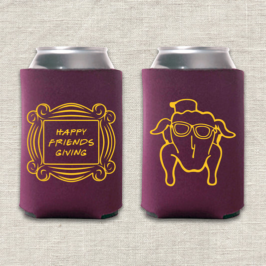 Happy Friends Giving Koozie