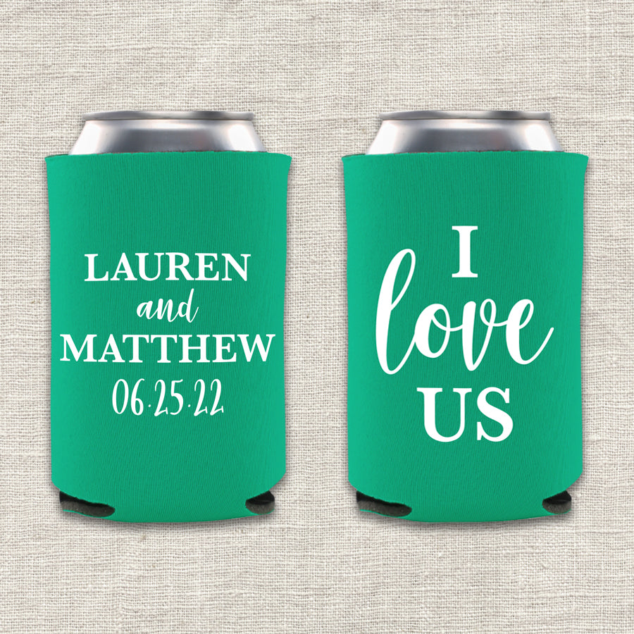 I Love Us Simple Wedding Koozie