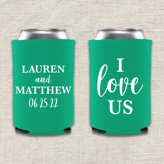I Love Us Simple Wedding Koozie