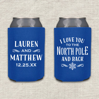 I Love You To the North Pole and Back Christmas Wedding Koozie