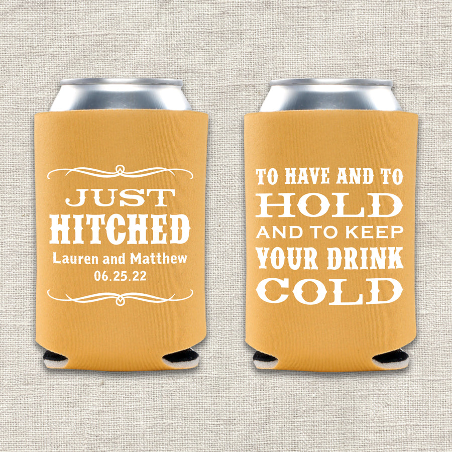 To Have and To Hold and To Keep Your Drink Cold Wedding Koozie