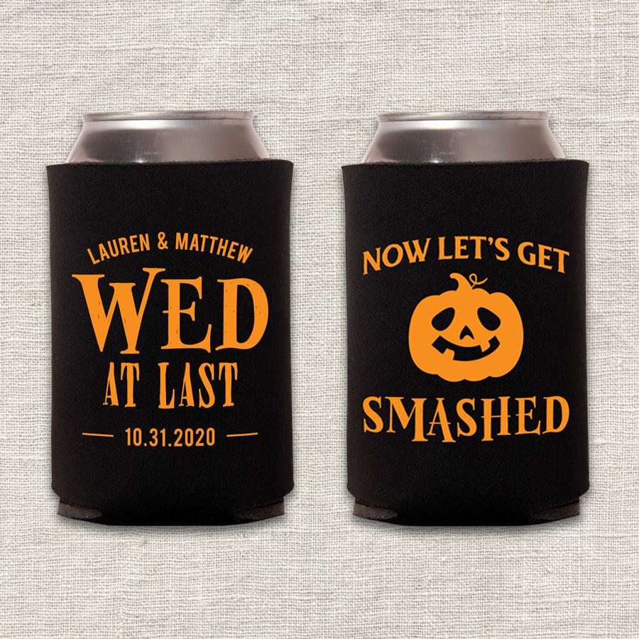 Wed at Last Now Let's Get Smashed Halloween Wedding Koozie