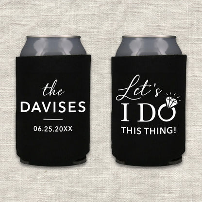 Let's I Do This Thing Wedding Koozie