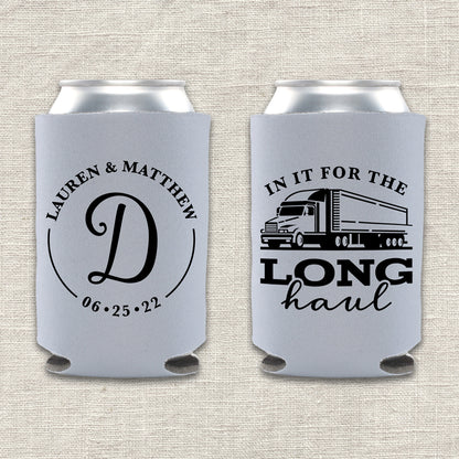 In It for the Long Haul Semi Truck Wedding Koozie