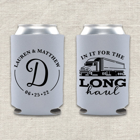 In It for the Long Haul Semi Truck Wedding Koozie