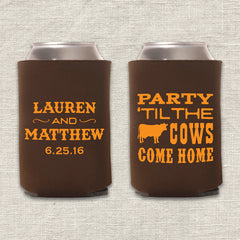 Party 'Til the Cows Come Home Wedding Koozie