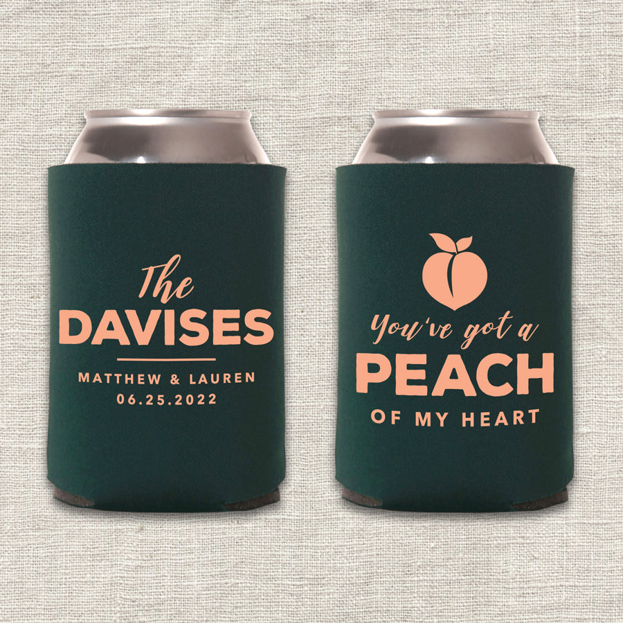You've Got a Peach of My Heart Wedding Koozie
