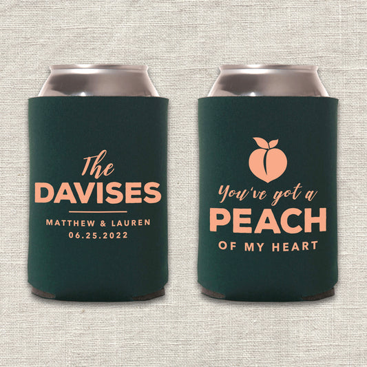 You've Got a Peach of My Heart Wedding Koozie