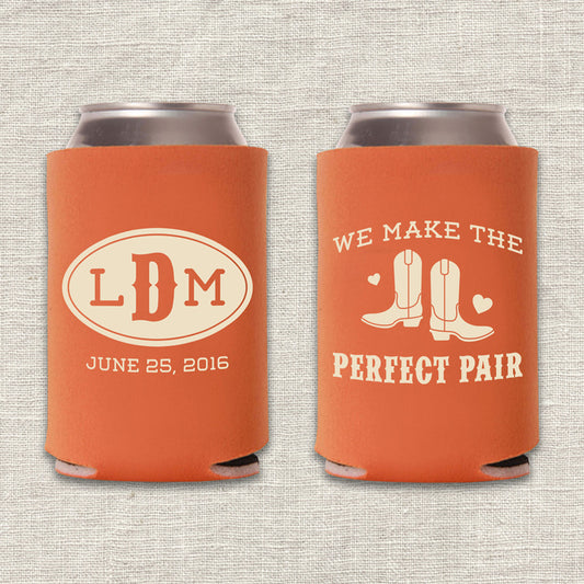 We Make the Perfect Pair Wedding Koozie
