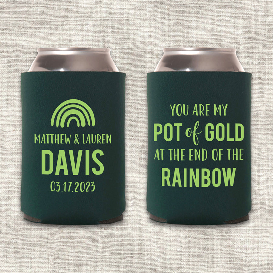 You Are My Pot of Gold at the End of the Rainbow Wedding Koozie